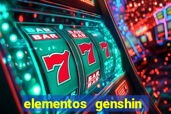 elementos genshin impact fraquezas